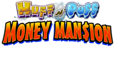 Huff N' Puff Money Mansion Logo